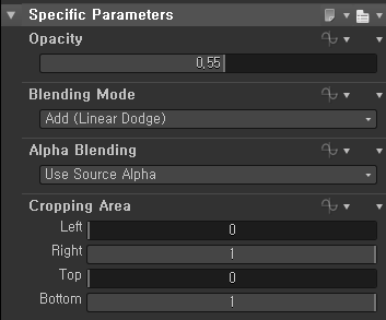Specific Parameters 
Opacity 
Blending Mode 
Add (Linear Dodge) 
Alpha Blending 
use Source Alpha 
Cropping Area 
Top 
Bottom 
o. 55 